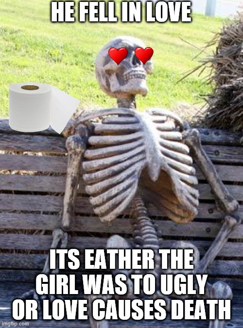 Waiting Skeleton Meme Imgflip