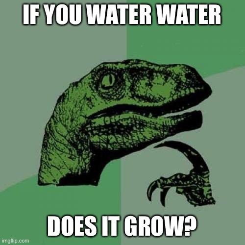 Philosoraptor Meme Imgflip