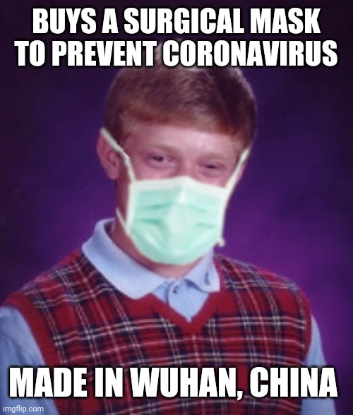 Bad Luck Brian Surgical Mask Imgflip
