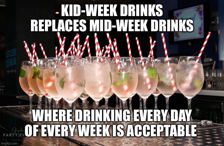 Kidweek drinks Imgflip