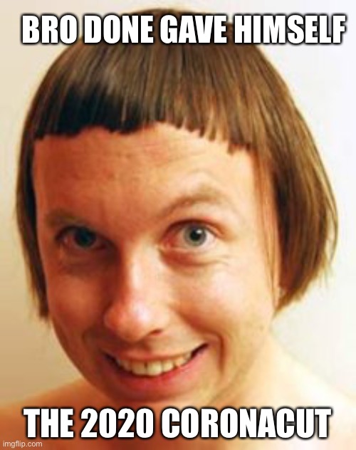 Coronavirus Haircut Imgflip