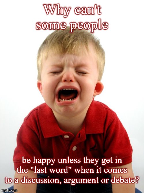 It's like a compulsion for them, but why? Imgflip