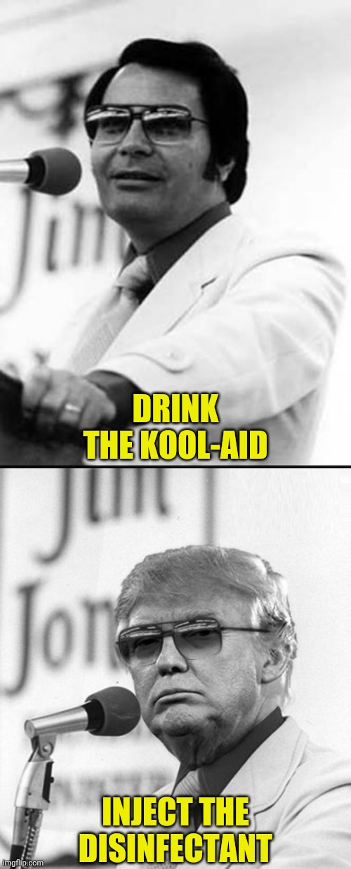 Image tagged in jim jones,jim jones trump Imgflip