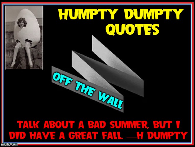Optimism from Humpty Dumpty Imgflip