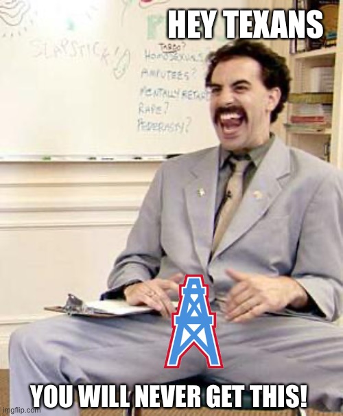 Hey Texans Imgflip
