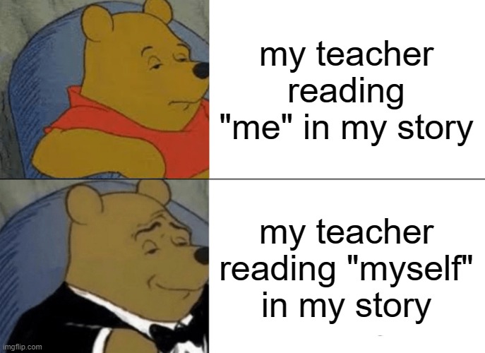 Tuxedo Winnie The Pooh Meme Imgflip