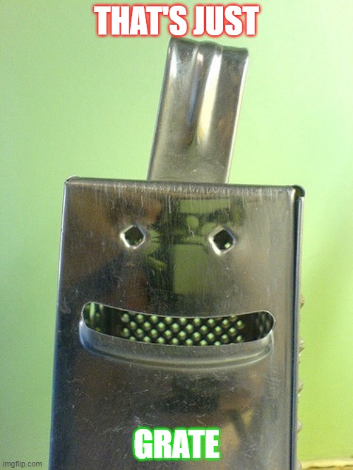 Happy Cheese Grater Imgflip