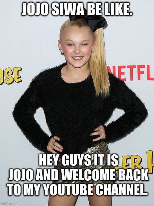 jojo siwa Imgflip
