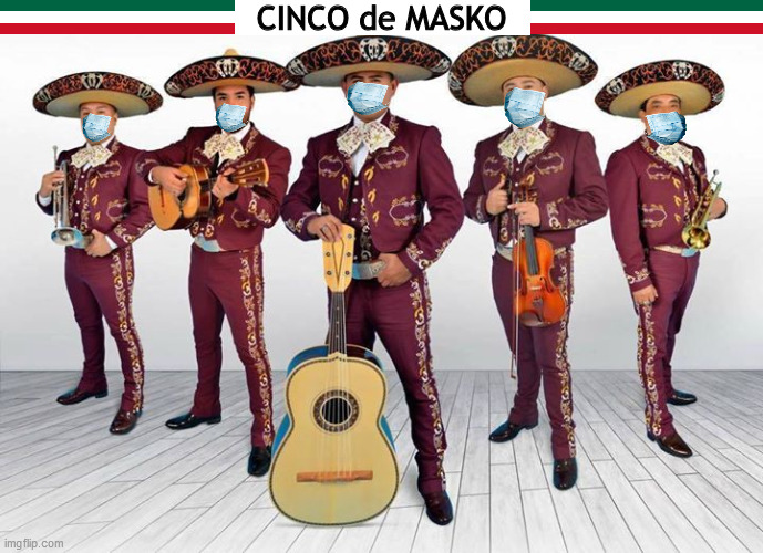 CINCO de MASKO Imgflip