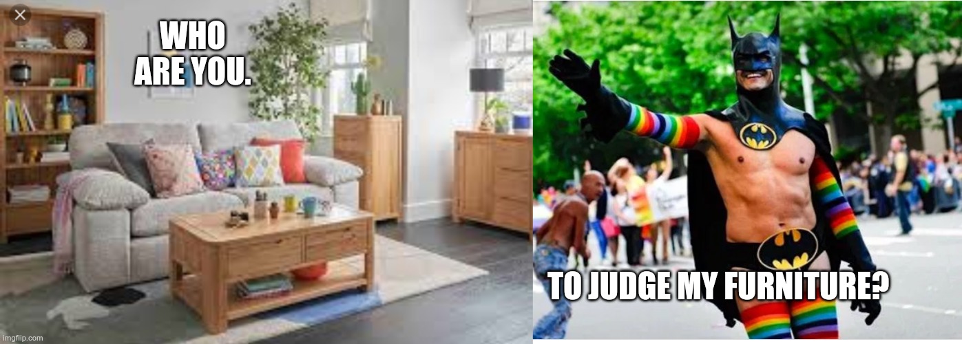 Furniture shopping Imgflip