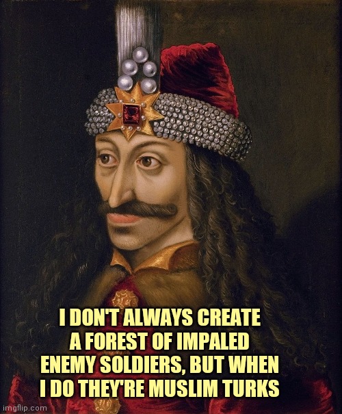 Vlad the Impaler Imgflip