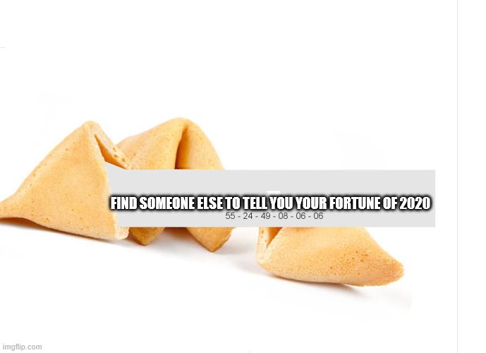 Image tagged in fortune cookie Imgflip
