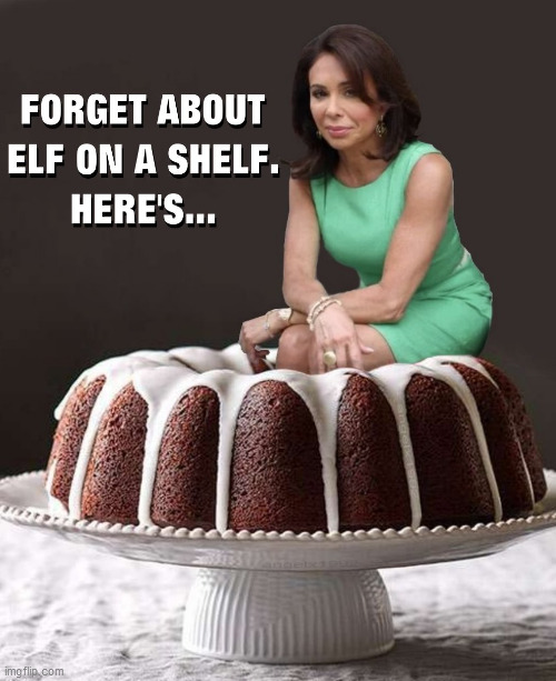 Image tagged in throwback thursday,elf on a shelf,jeanine pirro,judge