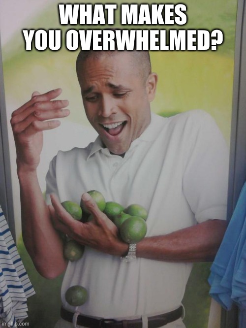 Is it one thing? Or is it many circumstances combined? Imgflip