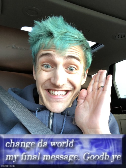 ninja wan'ts you to change the world Imgflip