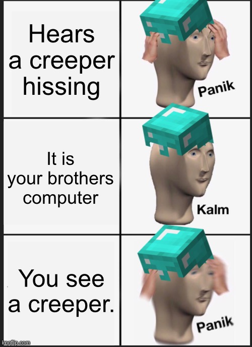 Creeper? Imgflip