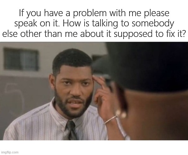 Image tagged in boys in the hood laurence fishburne problem with me