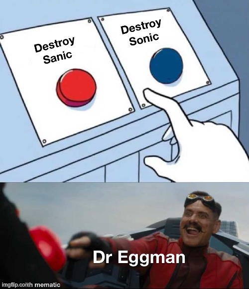 Image tagged in robotnik,sonic movie,sanic,memes Imgflip