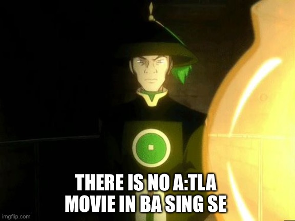 there is no war in ba sing se Imgflip