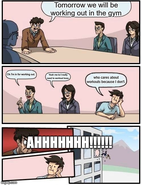 boss throws out the man out of the window for not working out Imgflip