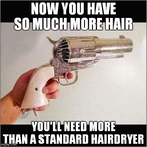 Hair Dryer Overload Imgflip