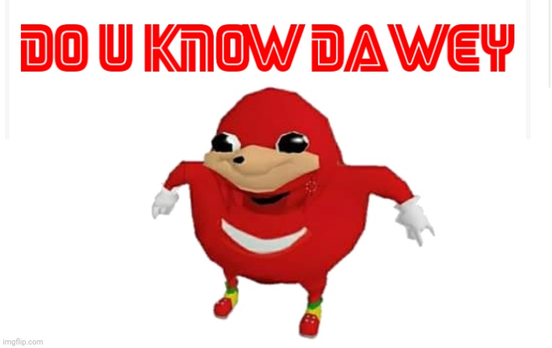 Do u know da wey Imgflip