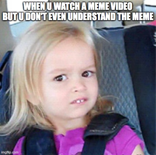 Confused Little Girl Imgflip