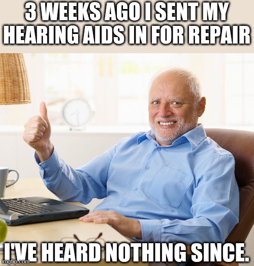 hearing aids Imgflip