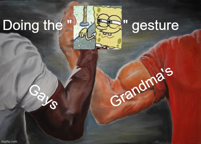 Gay hand gesture Imgflip