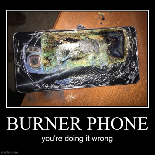 BURNER PHONE Imgflip
