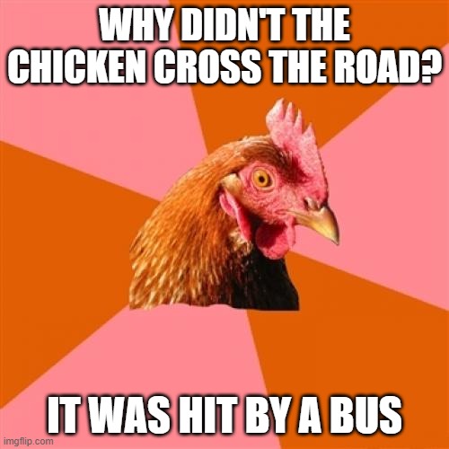 Anti Joke Chicken Meme Imgflip