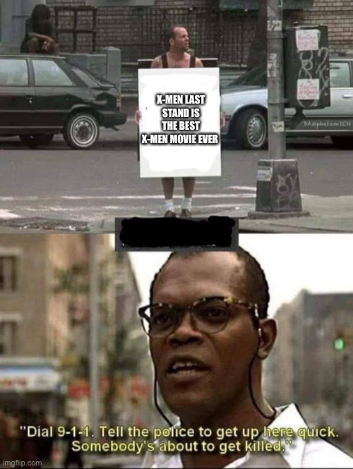 Xmen last stand best movie ever ? Imgflip