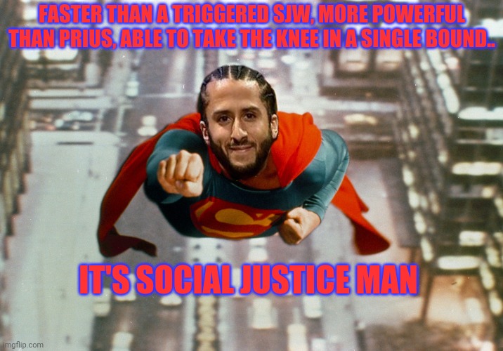 Social Justice Man Imgflip