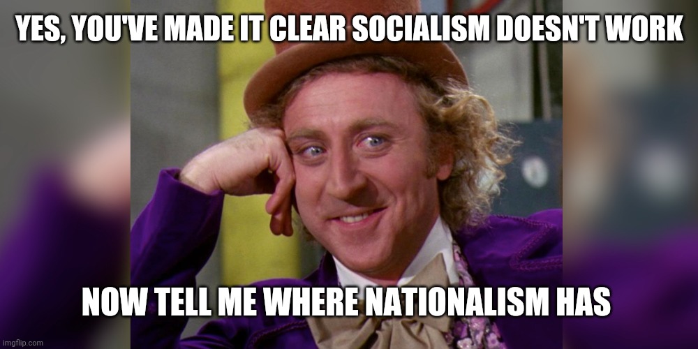 Nationalism meme Imgflip