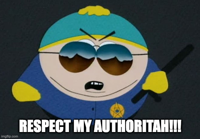 Respect My Authority Eric Cartman South Park Imgflip