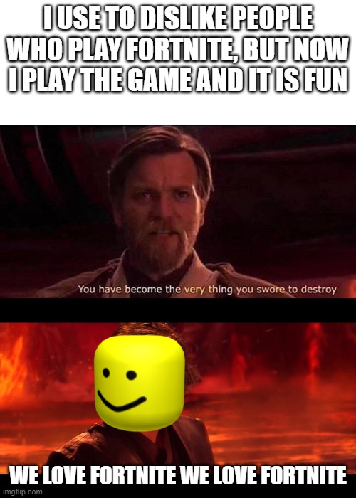i have became what i hated Imgflip