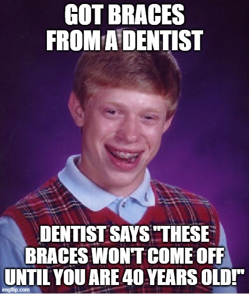 Bad Luck Brian Meme Imgflip