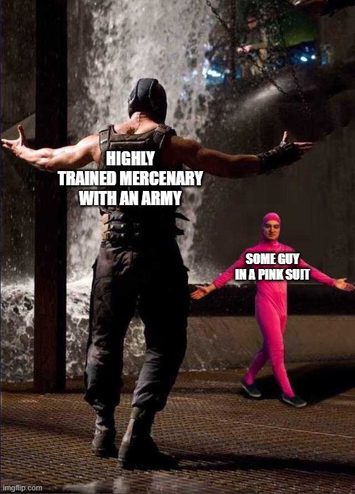Bane vs. Pink guy Imgflip