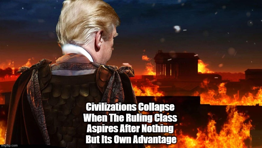 "Civilizations Collapse When..." Imgflip