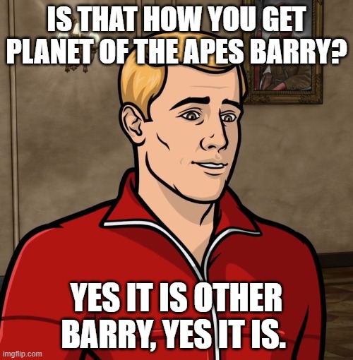 Barry from Archer Imgflip