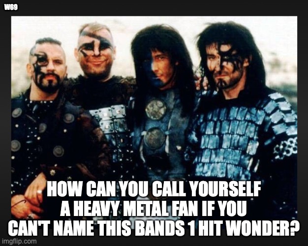 highlander heavy metal band Imgflip