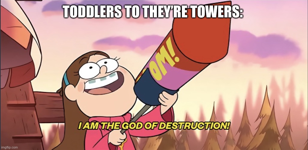 Building block towers to knock them over Imgflip