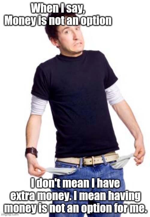 Broke Man Imgflip