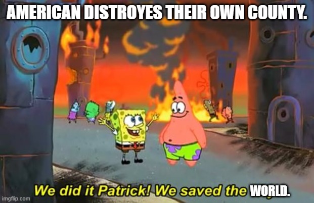 Spongebob we saved the city Imgflip