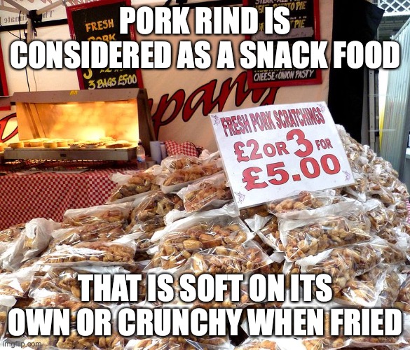 Pork Rind Imgflip