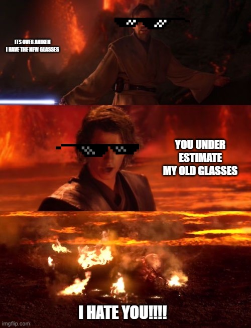 It's over anakin extended Imgflip