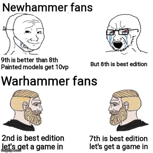 Newhammer fans vs Warhammer fans Imgflip