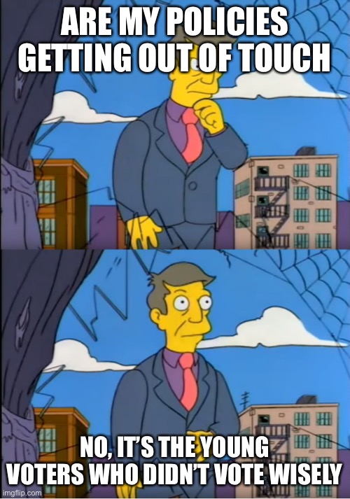 Skinner Out Of Touch Imgflip