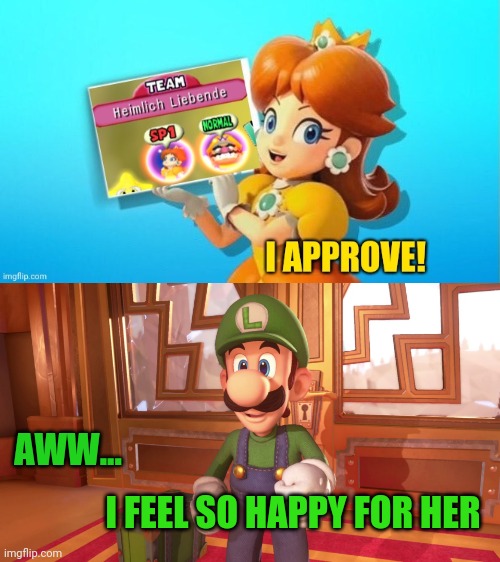 Luigi feels happy for Daisy Imgflip
