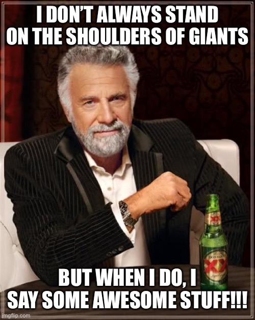 Shoulders of Giants Imgflip